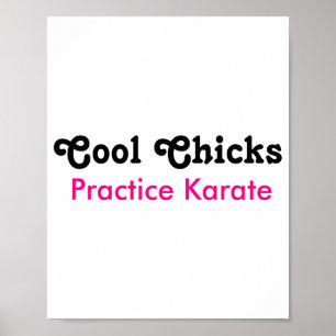 Cool Chicks Practice Karate T-shirt Poster