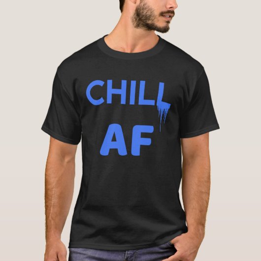 Cool Chill AF Icicles Positive Attitude T-shirt (Voorkant)