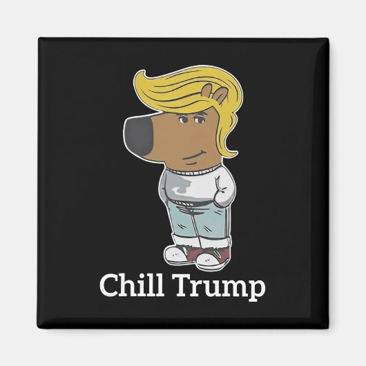 Cool Chill Guy Meme T - shirts - Trump Chill Guy M Magneet (Voorkant)