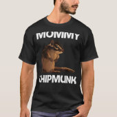 Cool Chipmunk voor vrouwen Mam Squirrel Whisperer  T-shirt (Voorkant)