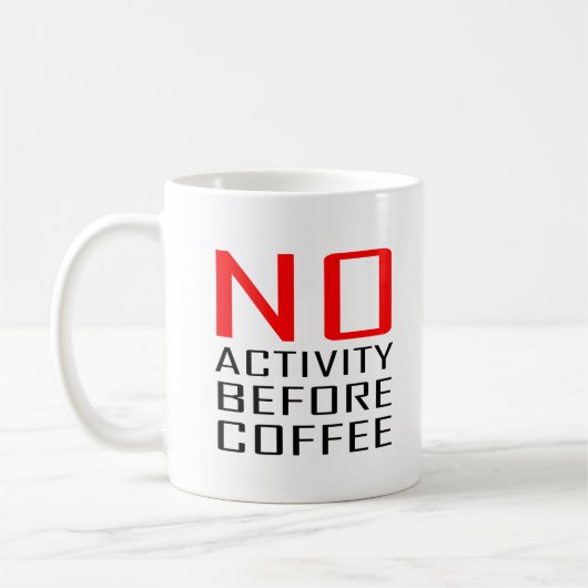 Cool Cowerker Cadeau Quote No Activity Before Coff Koffiemok (Links)