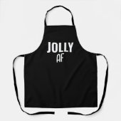 Cool Custom Jolly AF Funny Black Kitchen Schort (Voorkant)