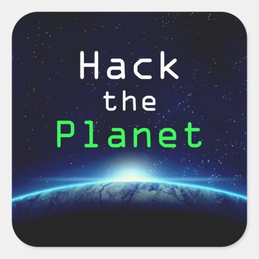 Cool Custom Text Blue Earth Hack de Planet Hacker Vierkante Sticker (Voorkant)