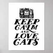 Cool Cute Keep Calm Love Cats Poster for Cat Lover (Voorkant)