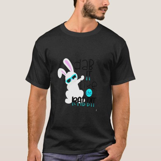 Cool Dab het net als konijnengelukkige paasdag T-shirt (Voorkant)