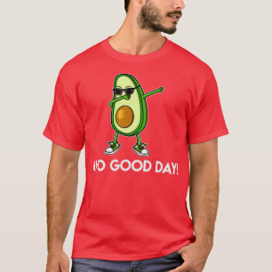 Cool Dabbing Avo Good Day Avocado Lovers T-shirt