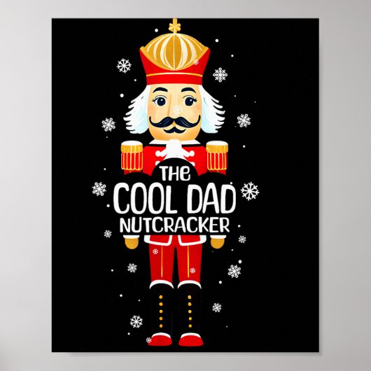Cool Dad Nutcracker Funny Christmas Family Matchin Poster (Voorkant)