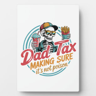 Cool Dad Tax Skeleton Food Humor Fotoplaat