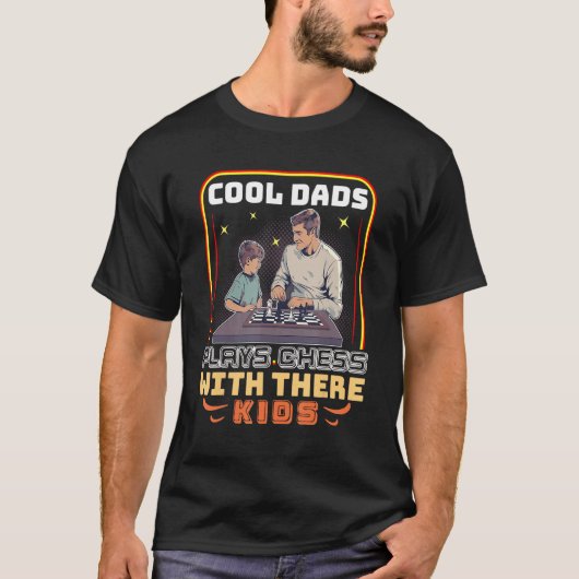 Cool Dads plays chess with there Kids  Father´s Da T-shirt (Voorkant)