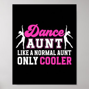 Cool Dance Tante Dancing Tante van een danseres Ta Poster