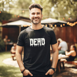 Cool DEAD Drippy Script Fun Dad's Halloween T-shirt