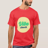 Cool Design: Vibe Check T-shirt (Voorkant)