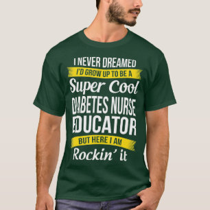 Cool Diabetes verpleegster Funny Gift T-shirt
