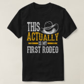Cool dit is eigenlijk mijn eerste Rodeo Funny Cowb T-shirt (Design voorkant)