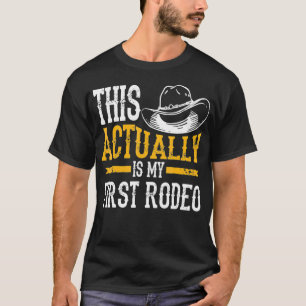 Cool dit is eigenlijk mijn eerste Rodeo Funny Cowb T-shirt