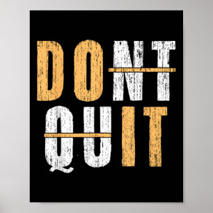 Cool Do It Affiramation Stop niet met Motivatie IN Poster