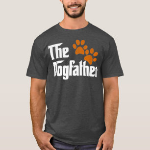 Cool Dog Dad Dog Father The DogFather T-shirt