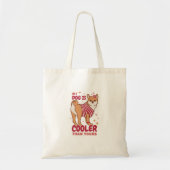 Cool Dog Pet Quote Tote Bag (Voorkant)