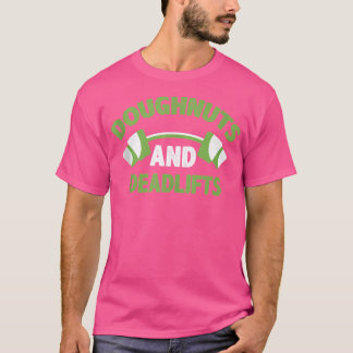 Cool Donut Barbell Workout - Donuts en Deadlife T-shirt