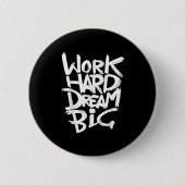 Cool Dream Big Motivatie Graphic Quottes Gezegden Ronde Button 5,7 Cm (Voorkant)
