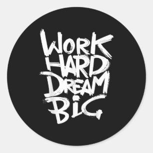 Cool Dream Big Motivatie Graphic Quottes Gezegden Ronde Sticker