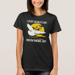 Cool Duivenracen Voor Mannen Vrouwen Postduif Race T-shirt