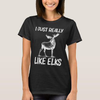 Cool Elk For Men Women Elk Deer Hunter Hunting T-shirt