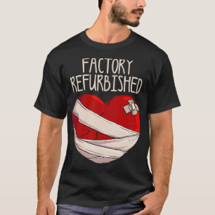 Cool Factory Refurbited Heart Funny Open Heart Su T-shirt