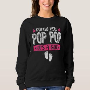 Cool Family Proud New Pop Pop Het is een meisje se Trui