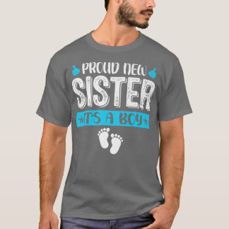 Cool Family Proud New Sister... Het is een man die T-shirt