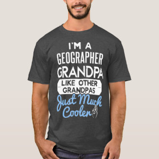 Cool Fathers Day Design Geografe Grandpa T-shirt