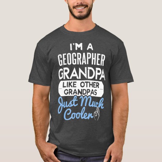 Cool Fathers Day Design Geografe Grandpa T-shirt (Voorkant)