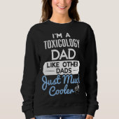 Cool Fathers Day  Toxicology Dad Trui (Voorkant)