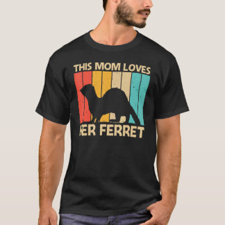 Cool Ferret voor moeder: Ferret Pet Animal T-shirt