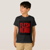 Cool Flesh And Blood Statement Emblem For Man And  T-shirt (Voorkant volledig)