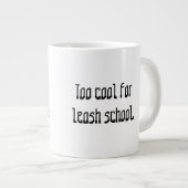 Cool Franse Bulldog Leash School Quote Grote Koffiekop (Voorkant rechts)