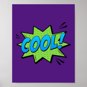 Cool! Fresh Pop Art Comic Expression Poster