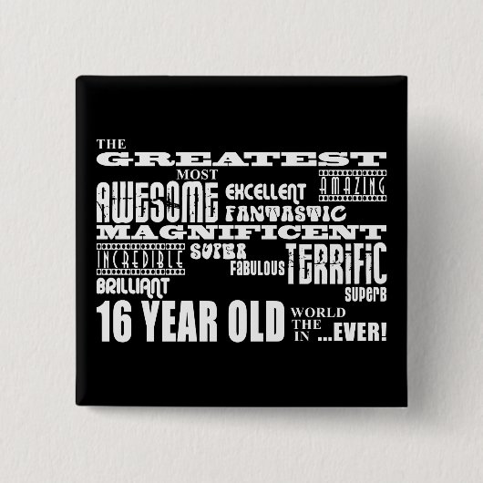 Cool Fun 16th Birthday Party Greatest 16 Year Old Vierkante Button 5,1 Cm (Voorkant)