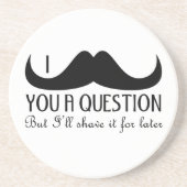 Cool fun Ik snor je een vraag Zwart en Wit Zandsteen Onderzetter (Voorkant)