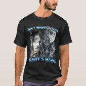 Cool Funny Alpha Wolf Meme Don't Worry Kitten Dadd T-shirt (Voorkant)
