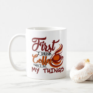Cool Funny Coffee Lover Gezegde Koffiemok