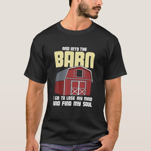 Cool Funny Farmer Farming Barner Jokes Puns Gezegd T-shirt (Voorkant)