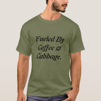 Cool Funny Fueled by Coffee & Cabbage Mannen’s