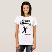 Cool Funny Golf Champ Custom Art T-shirt T Shirt (Voorkant volledig)