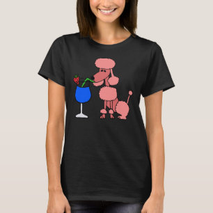 Cool Funny Pink Poodle Drink een daiquiri T-shirt