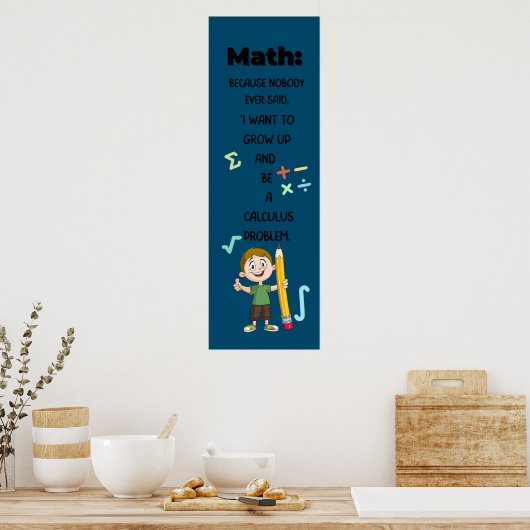 Cool Funny Wiskunde Poster Citaten voor klaslokaal (Keuken)
