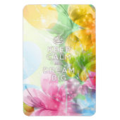Cool geweldige trendy quote "Keep Calm and Dream B Magneet (Verticaal)