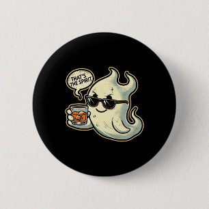 Cool Ghost Whiskey Pun Mannen Vrouwen Grappig Hall Ronde Button 5,7 Cm