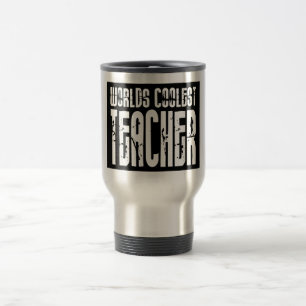 Cool Gifts for Teachers : Wereld koelste leraar Reisbeker