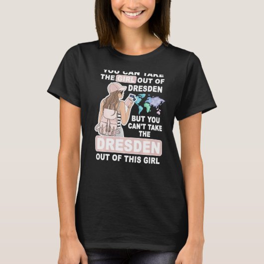 Cool Girl from Dresden City Proud Dresden Girl T-shirt (Voorkant)